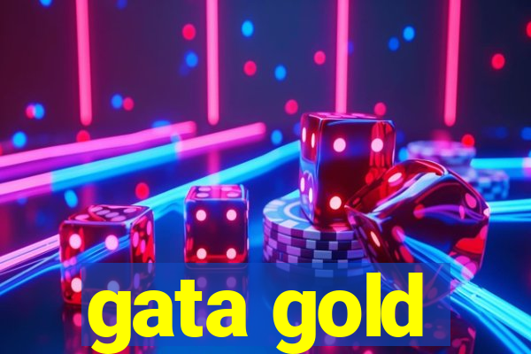 gata gold